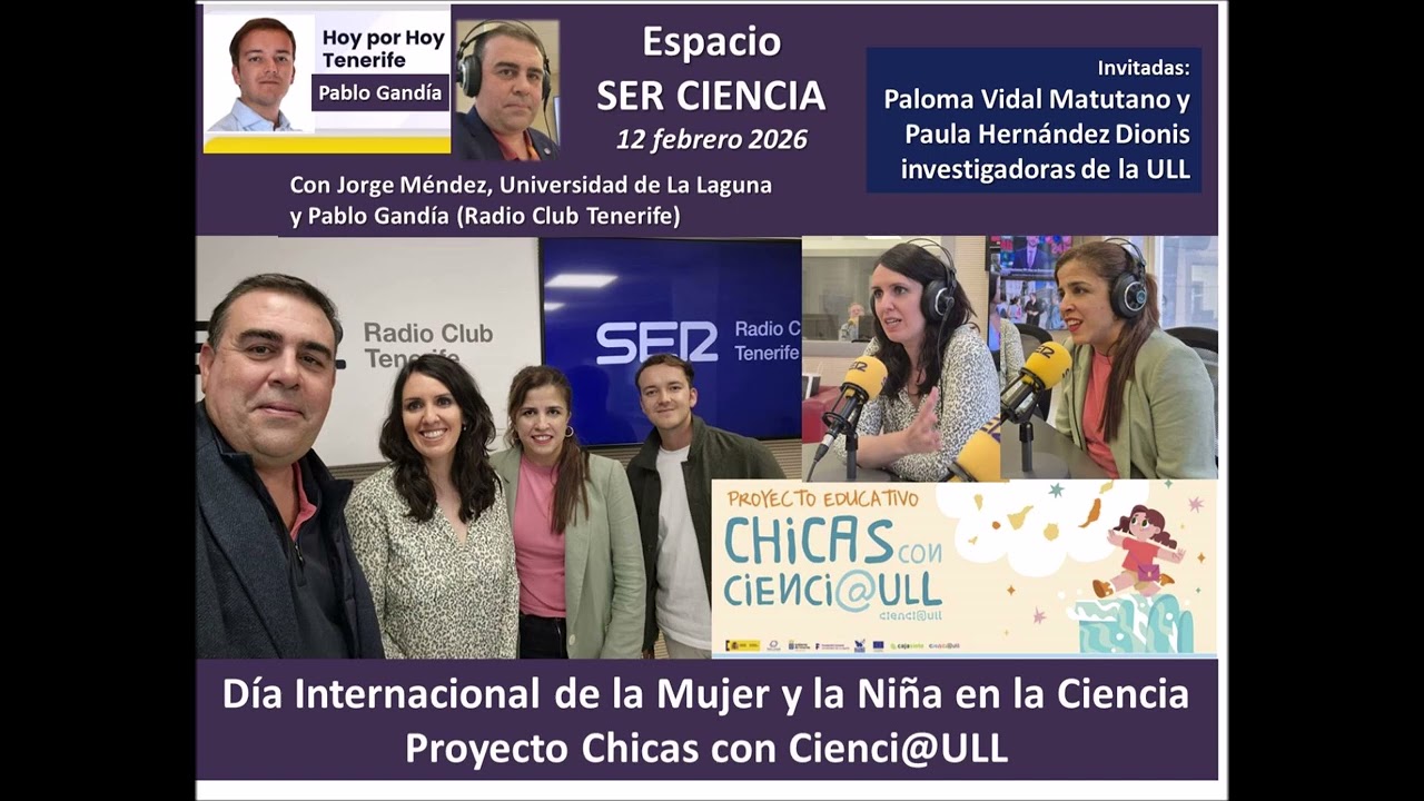 SER CIENCIA RadioClubTF 11FDiaMujerNiñaCiencia 11Febrero2026