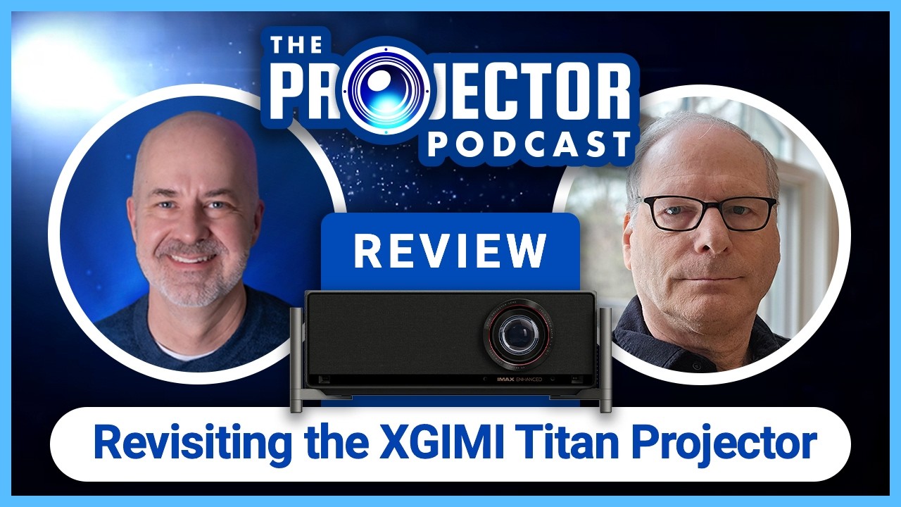 Revisiting Our XGIMI Titan Projector Review with Brian Nadel