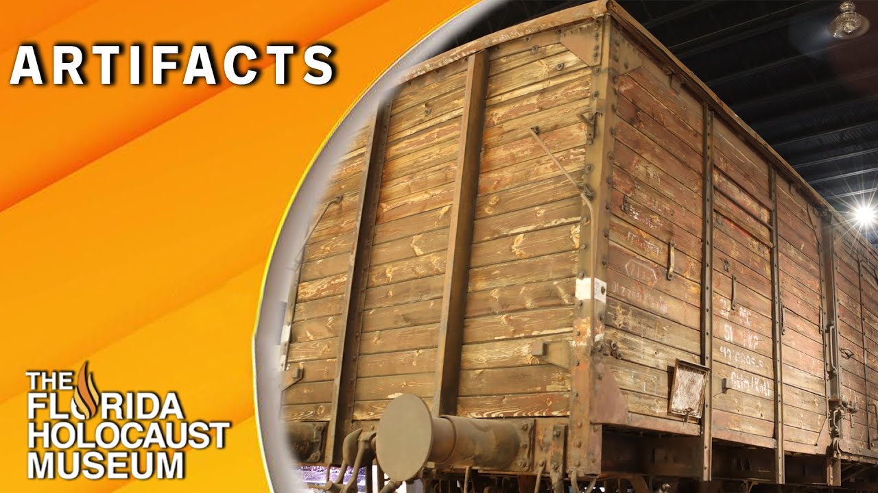 Artifacts: The Boxcar | The Florida Holocaust Museum