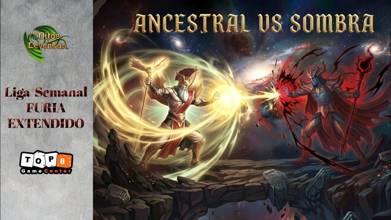 FURIA EXTENDIDO - ⏳Ancestral vs Sombra 💀 - Racial Libre 
