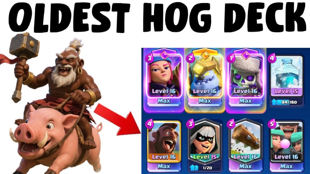 Oldest Hog Rider Deck Ever Created!