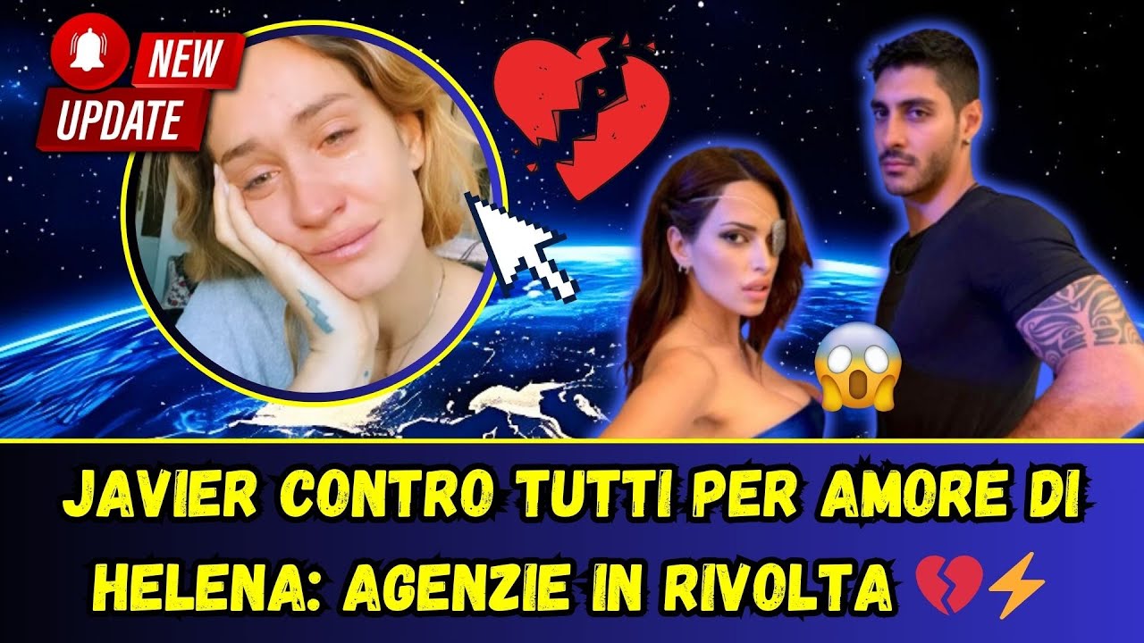 Javier contro tutti per amore di Helena agenzie in rivolta 💔⚡