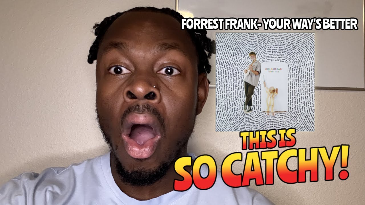 Forrest Frank - Your Way's Better (Reaction/Review)
