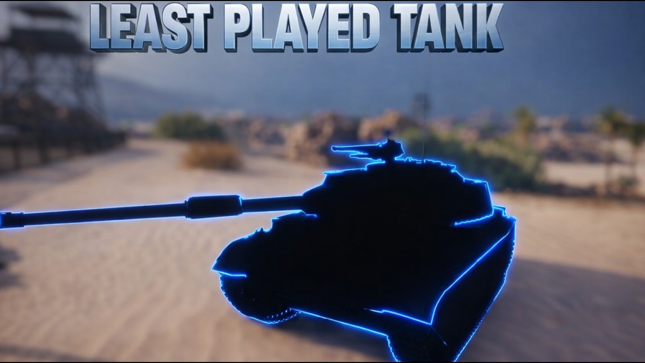 The LEAST PLAYED TANK...I was shocked