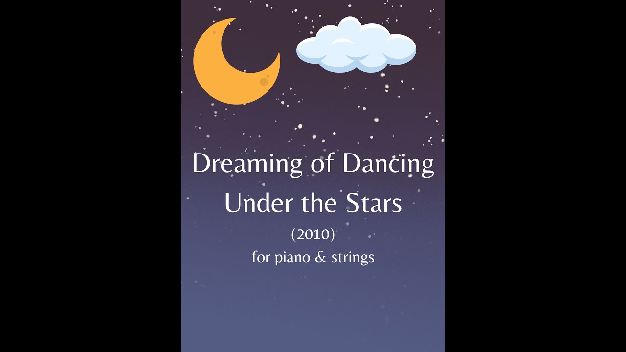 Dreaming of Dancing Under the Stars (2010)