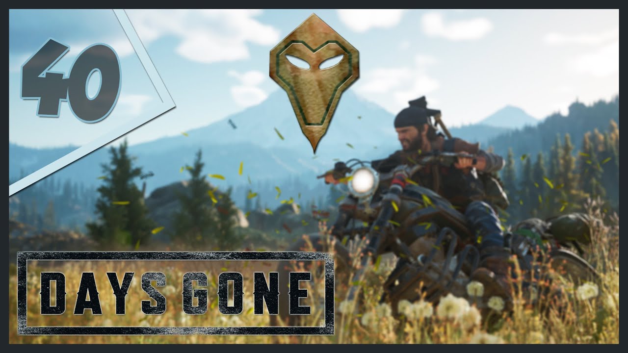 40 | Days Gone | PROMOTION?