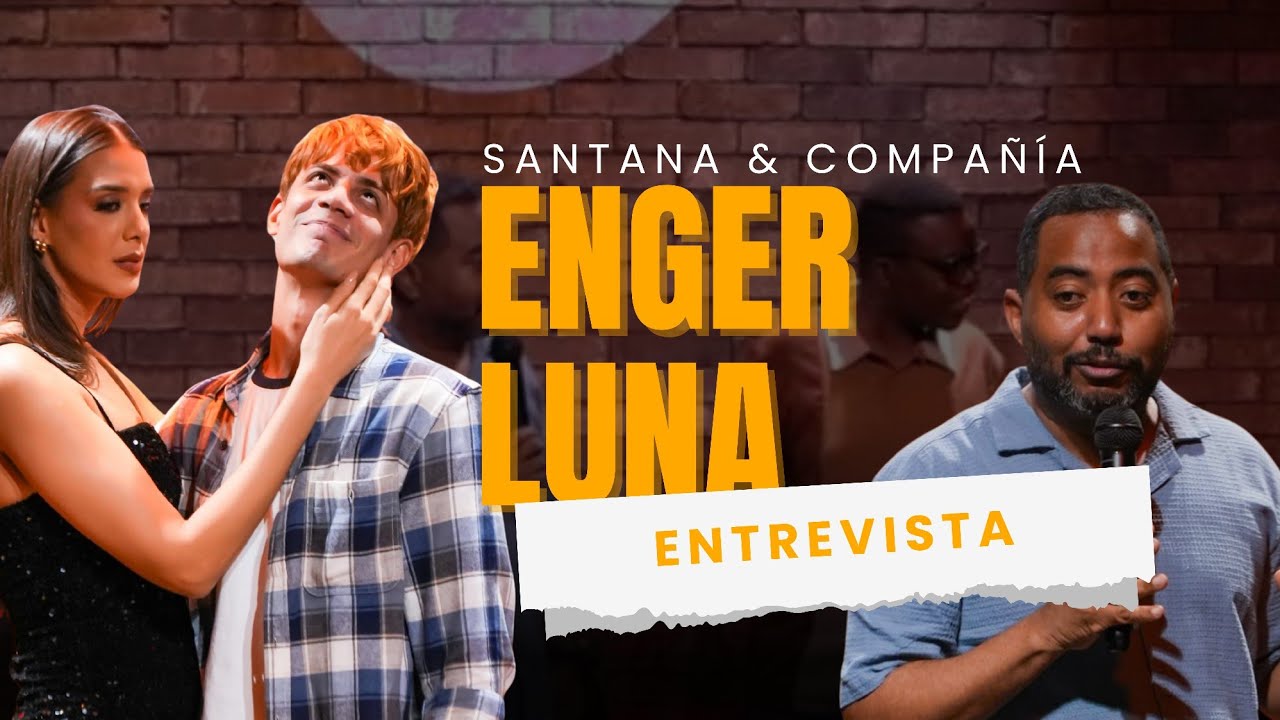 ENGER LUNA Y ARIEL SANTANA EN SANTANA & COMPAÑIA