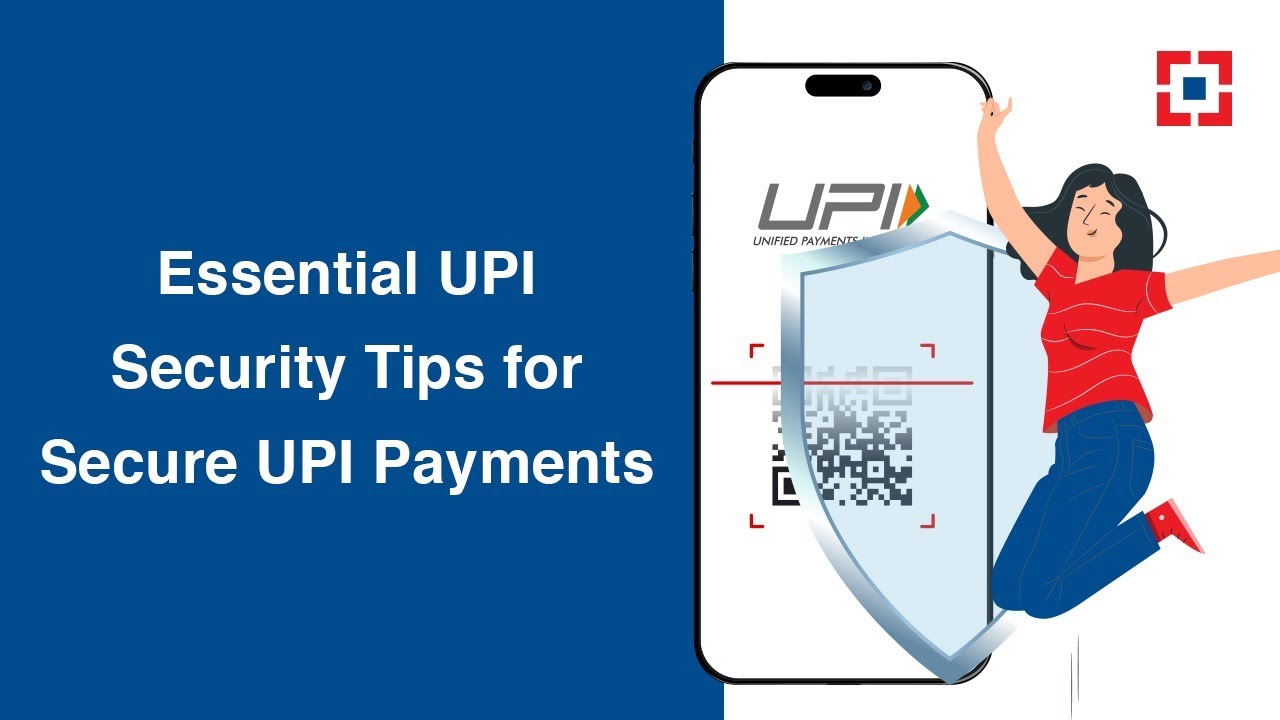 Essential UPI Security Tips for Secure UPI Payments  HDFC Bank