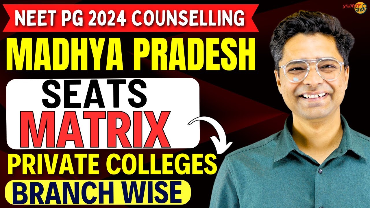 MP NEET PG Counselling 2024 Private Medical Colleges Seat Matrix  ✅ किस Branch में कितनी Seats है ?
