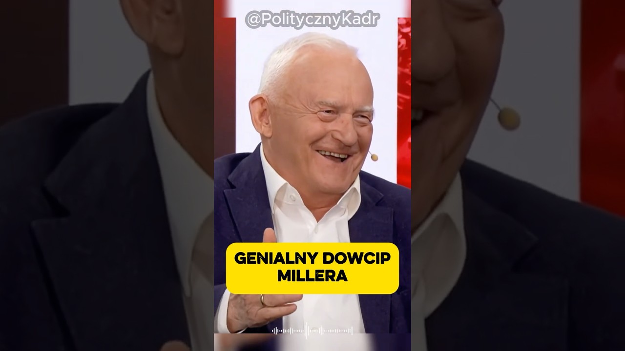 GENIALNY DOWCIP LESZKA MILLERA!