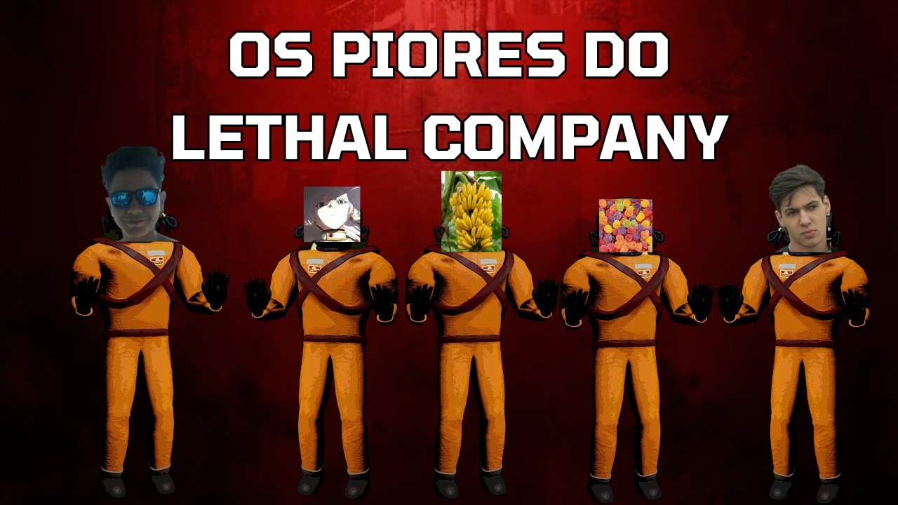 os piores players de lethal company