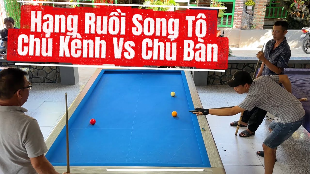 Chủ Kênh - Phúc XO Vs Chủ Bàn - Chú Hữu 