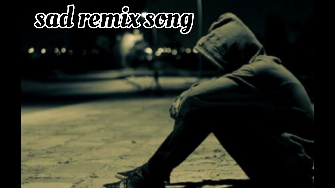 Sad remix song 💔