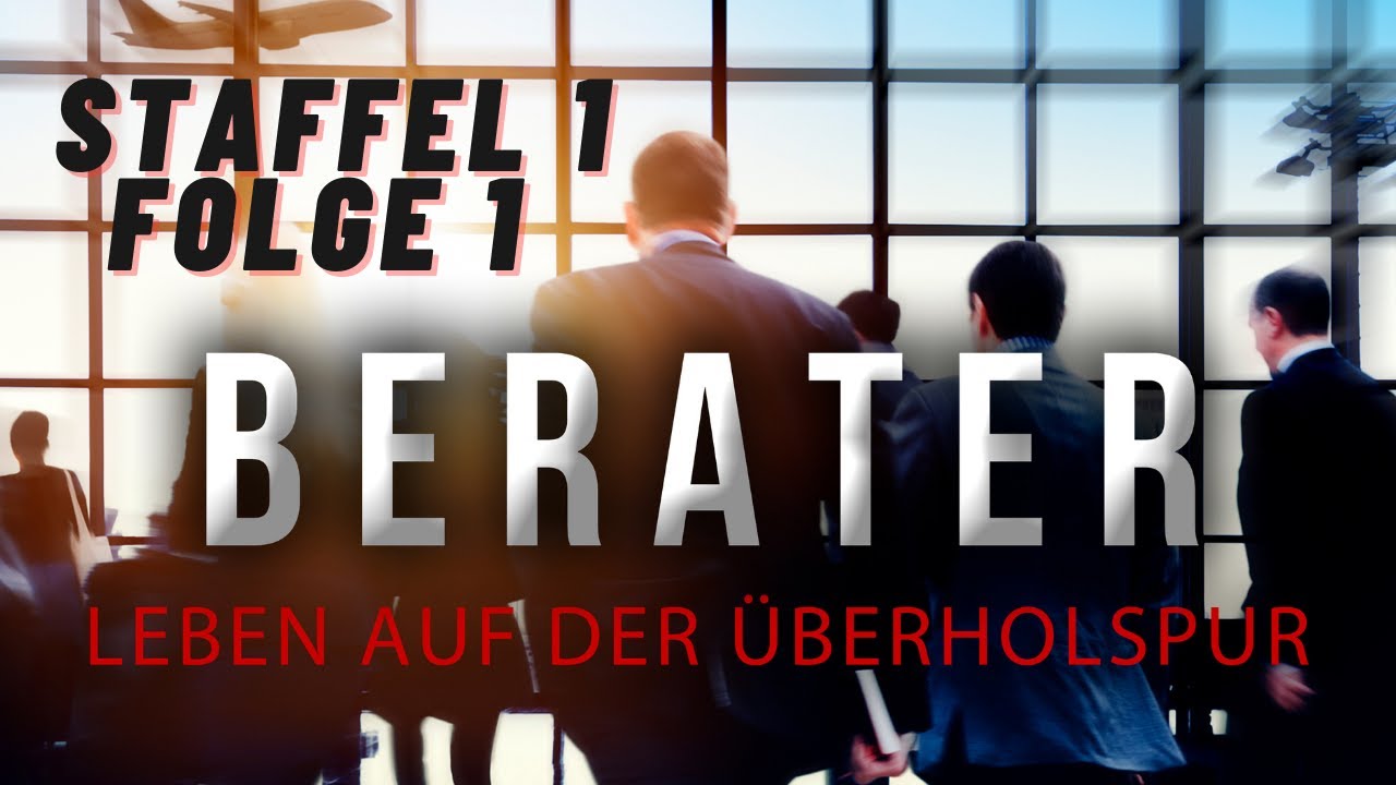 Berater - Leben auf der &Uuml;berholspur // Ganze Folge