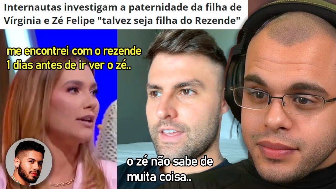 TUDO SOBRE A SUPOSTA TEORIA DO REZENDE SER PAI DA FILHA DE VÍRGINIA