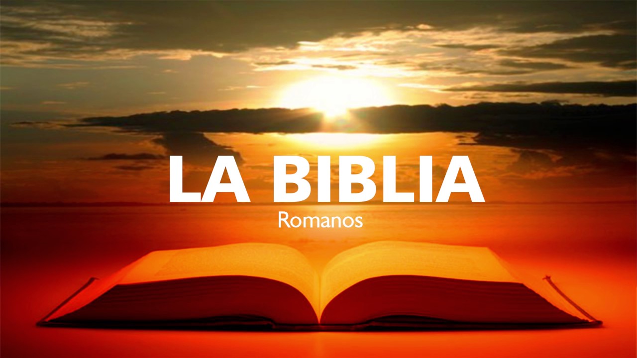 La Biblia 45│Libro de ROMANOS Completo