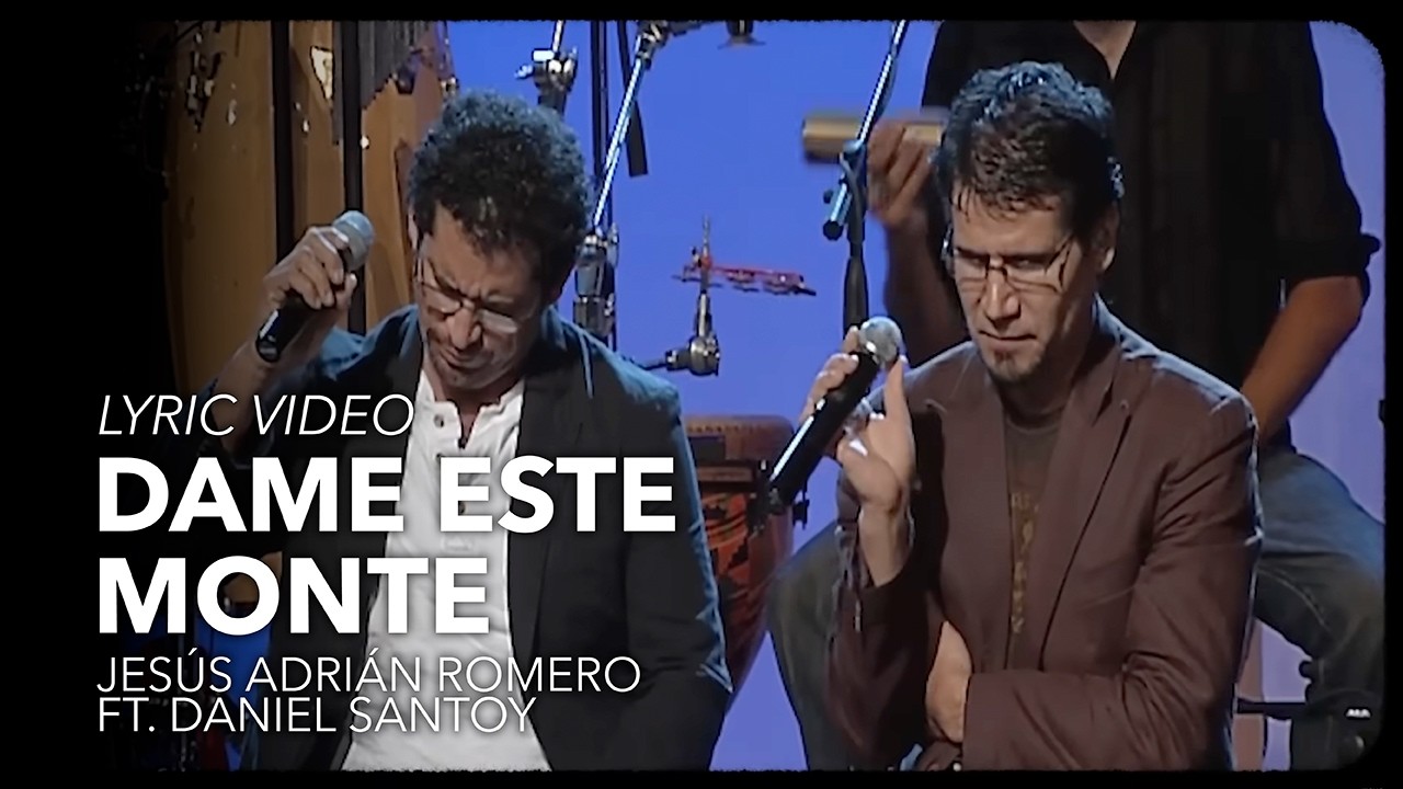 Jes&uacute;s Adri&aacute;n Romero - Dame Este Monte ft. Daniel Santoy (Lyric Video) #ElAireDeTuCasa20Aniversario