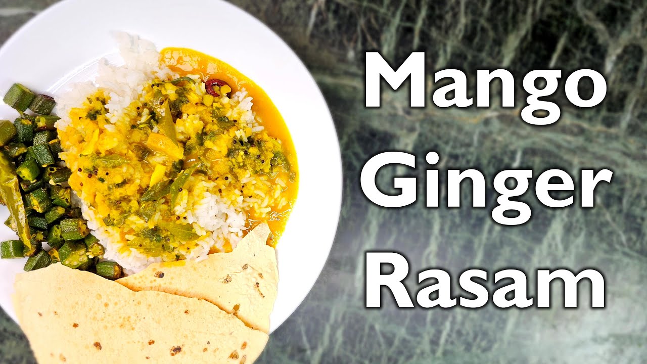 इतना टेस्टी रसम बनाइये आम अदरक से | Mango Ginger Rasam Recipe