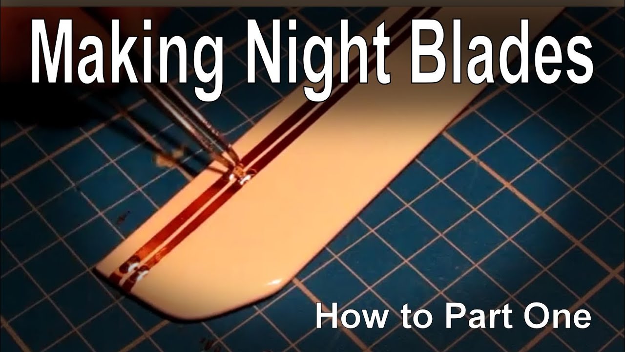 How to make a set of night blades simply - Part 1