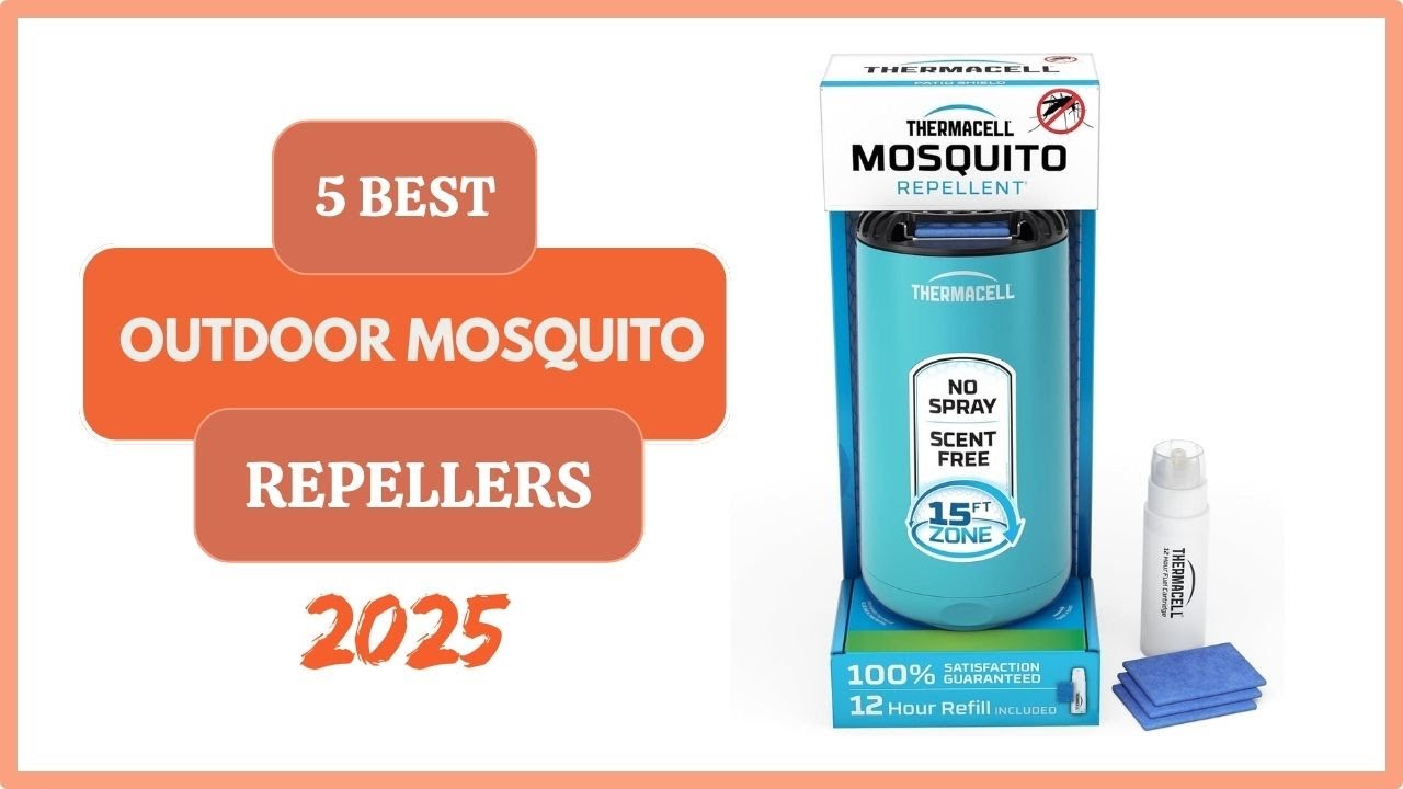 5 Best Outdoor Mosquito Repellers of 2025 ✅ Tested & Reviewed for Maximum Protection