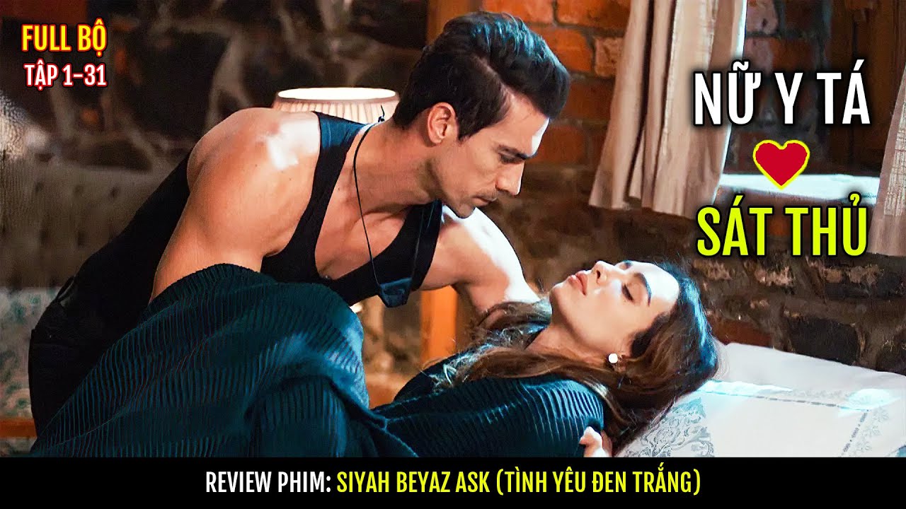 [FULL] Nữ Y Tá đem lòng Yêu tên S̵á̵t̵ T̵h̵ủ̵ đã bắt cóc mình