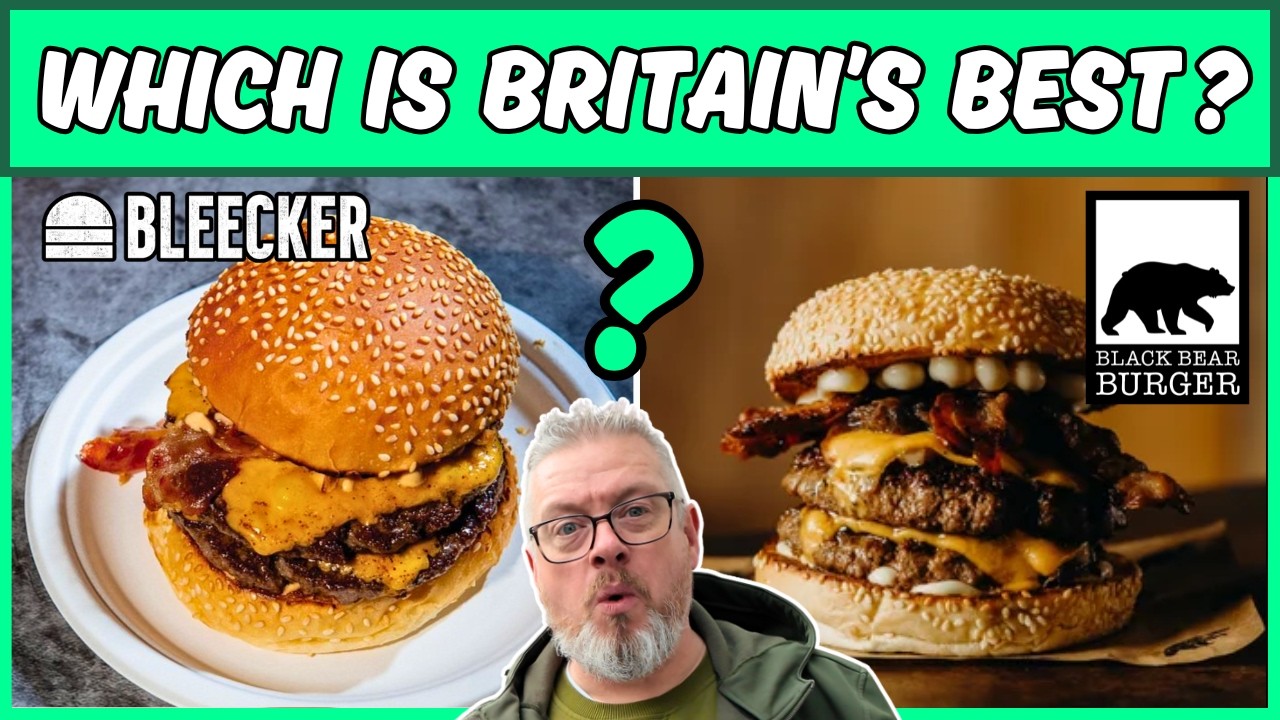 The UK's Best Burger - Black Bear v Bleecker!