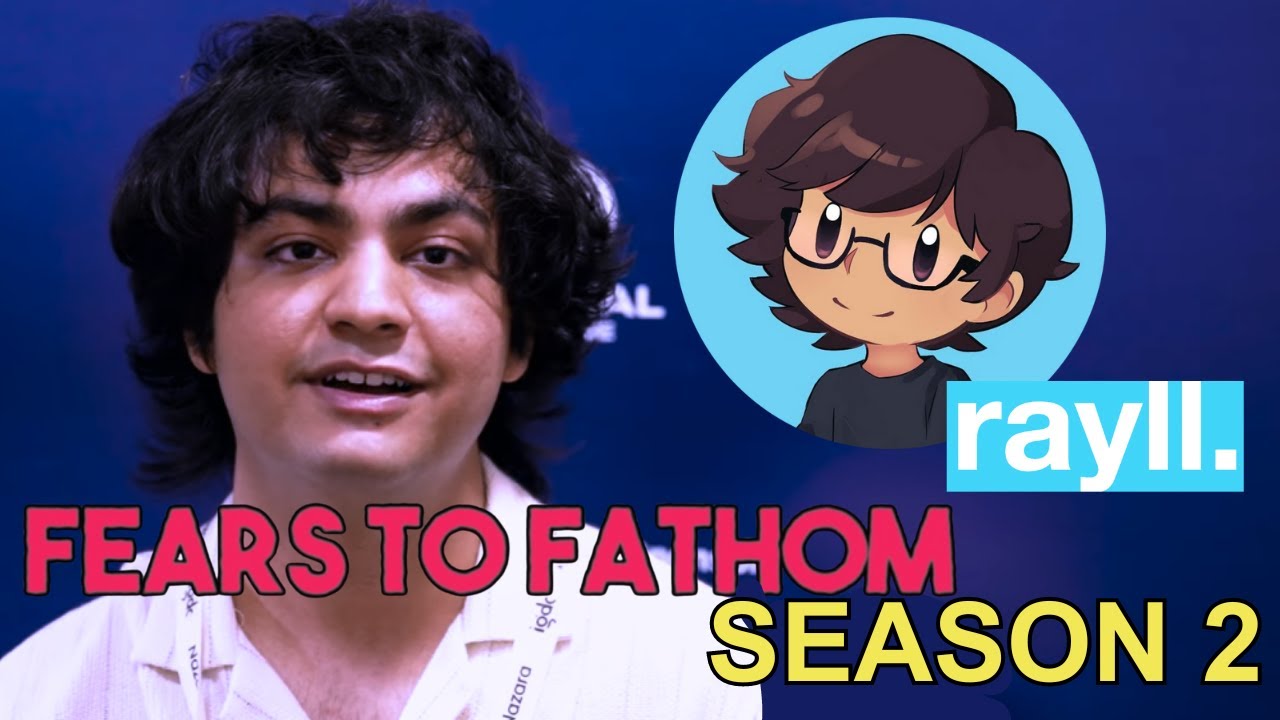 Rayll CONFIRMS Fears To Fathom Season 2!!! (Mukul Negi)