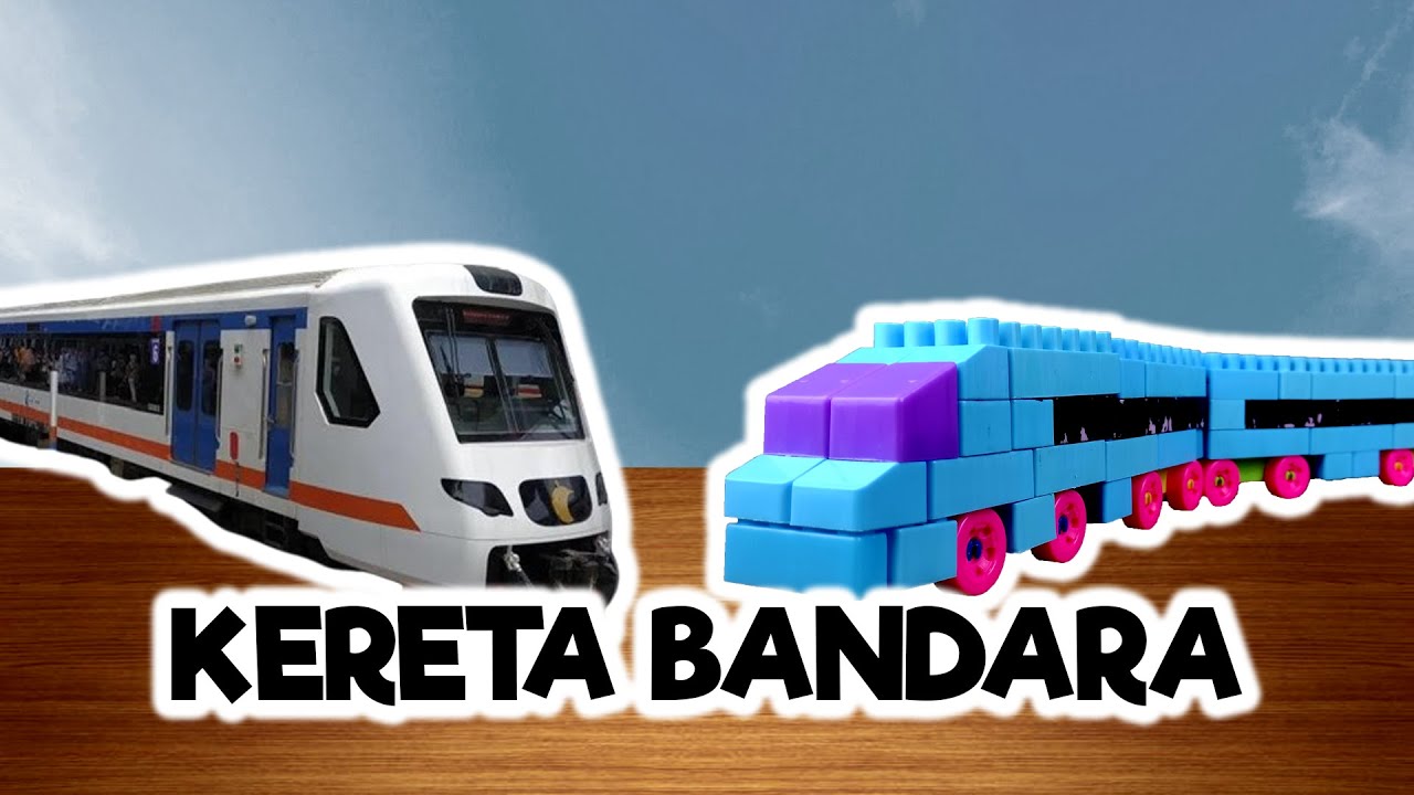 Cara Membuat Kereta Bandara Dari Balok Susun