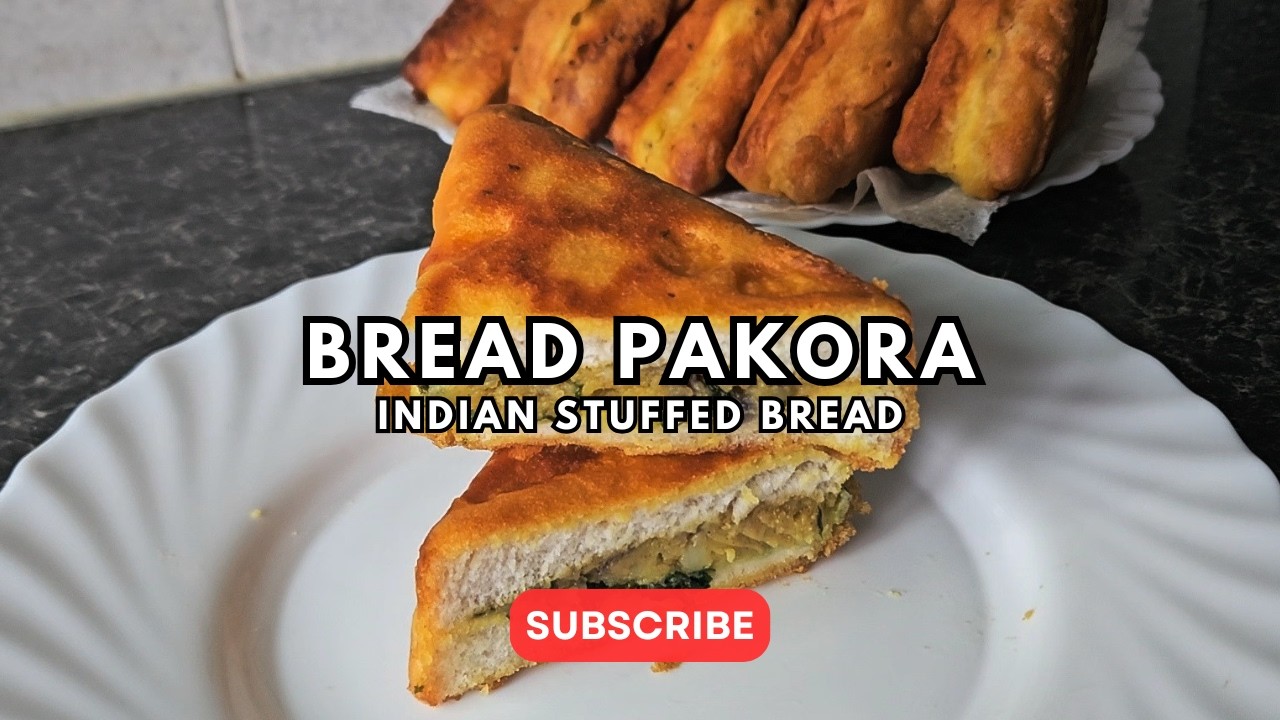 Bread Pakora Recipe