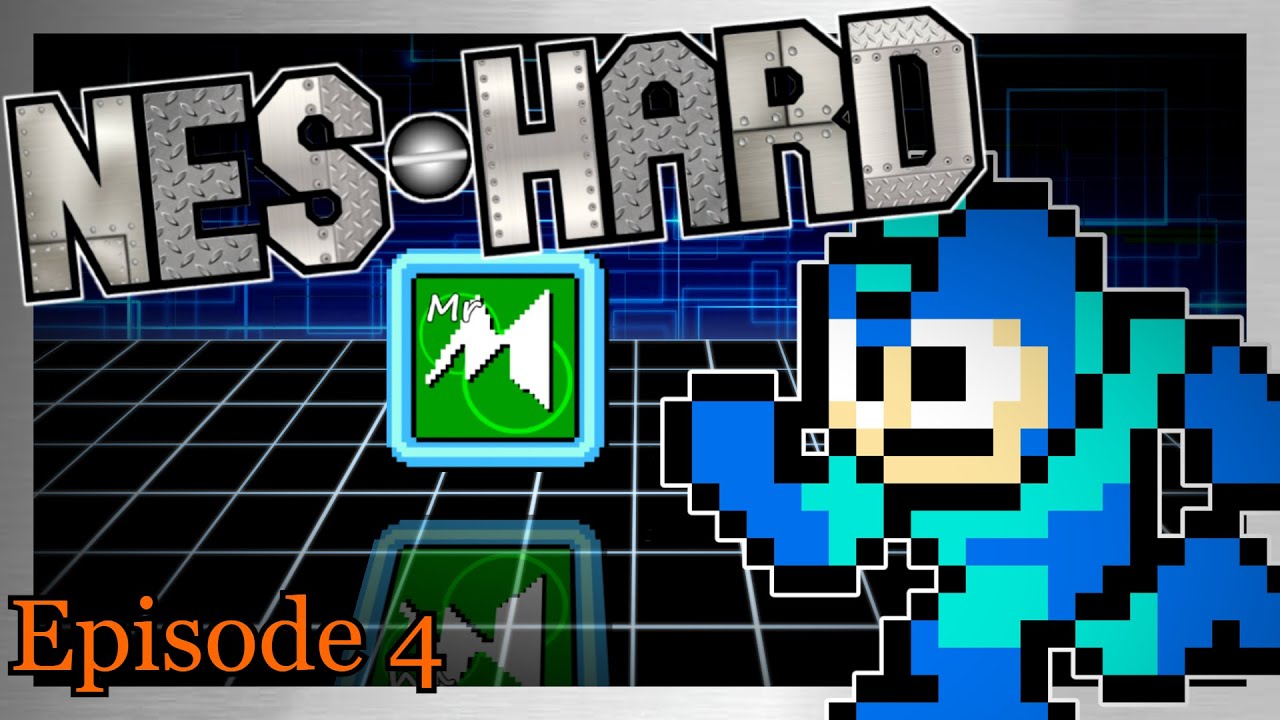 NES-Hard ~ Эпизод 4: Mega Man