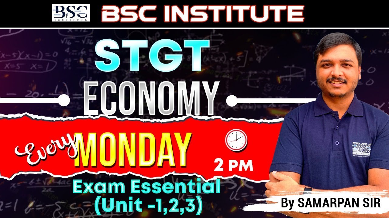 STGT Economy Class | Exam Essential (Unit 1, 2, 3) | Every Monday | Economy for STGT