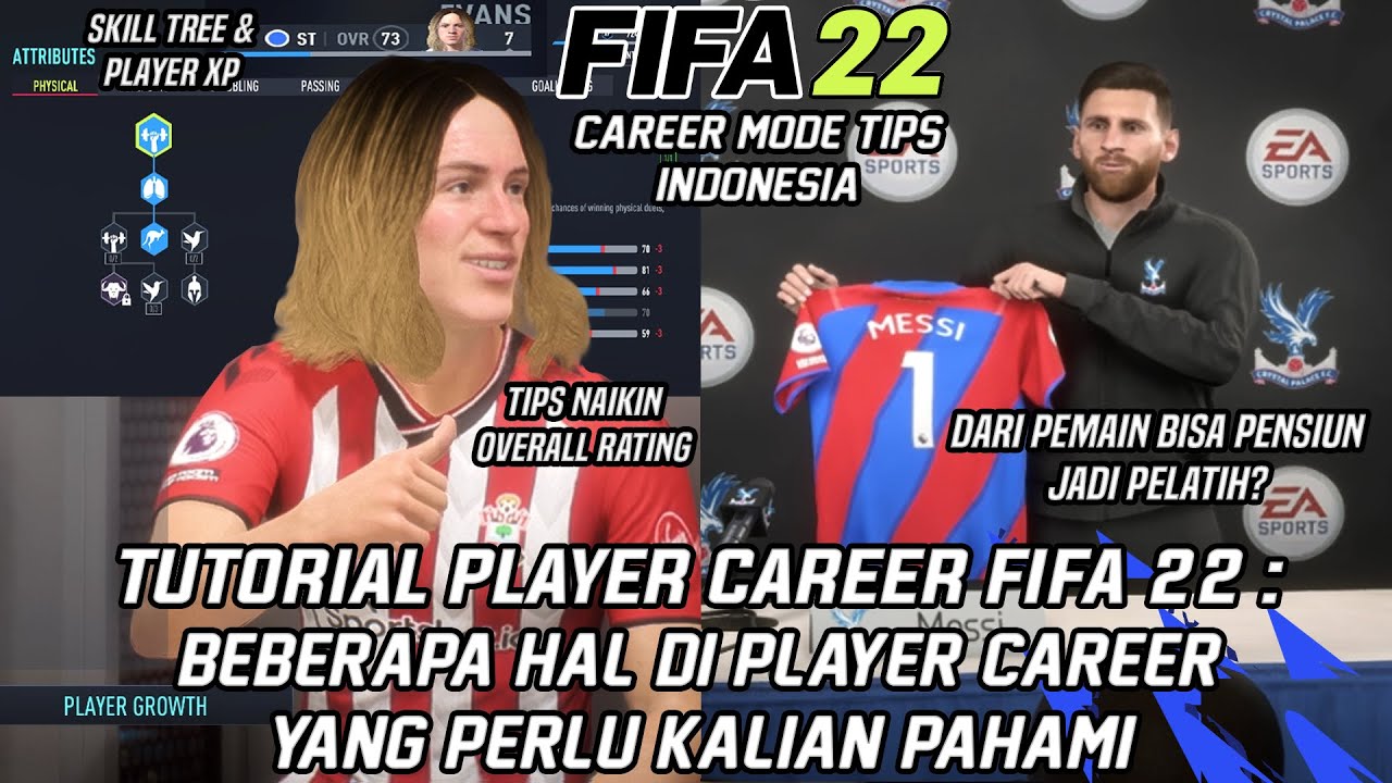 Beberapa Hal Di Player Career Mode FIFA 22 Yang Perlu Kalian Ketahui - FIFA 22 Career Mode Indonesia