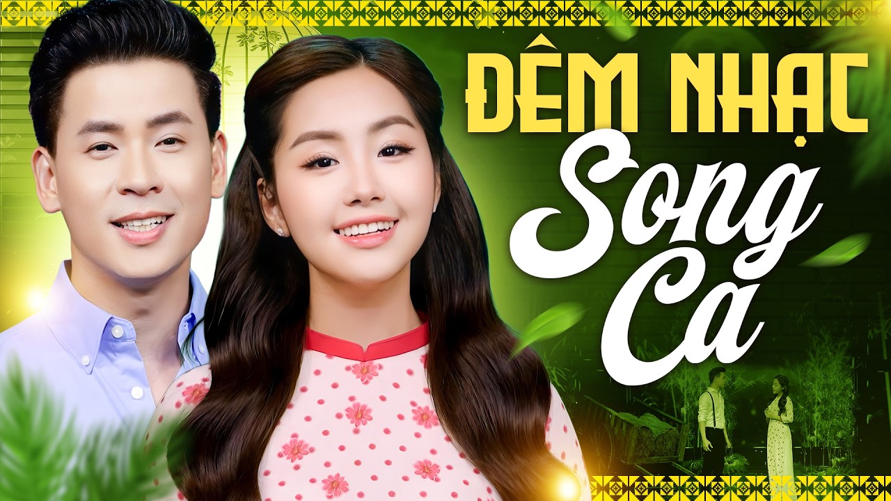 Song Ca Bolero HUỲNH THẬT & KHÁNH AN – Đêm Nhạc Khiến Khán Giả Nghe Đi Nghe Lại