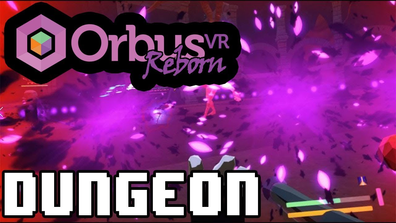 [Orbus VR Reborn] Hail to the KING! (Dungeon) --LvL15 Musketeer--
