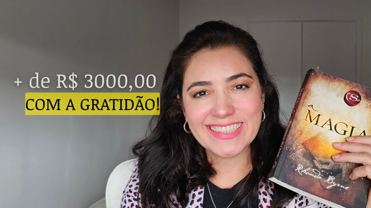 Como Manifestei R$ 3.000 com um Simples Exercício de Gratidão (A Magia!)