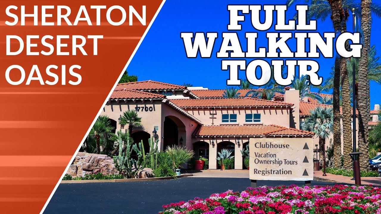 Know Before You Go - Sheraton Desert Oasis Scottsdale AZ - Resort Tour