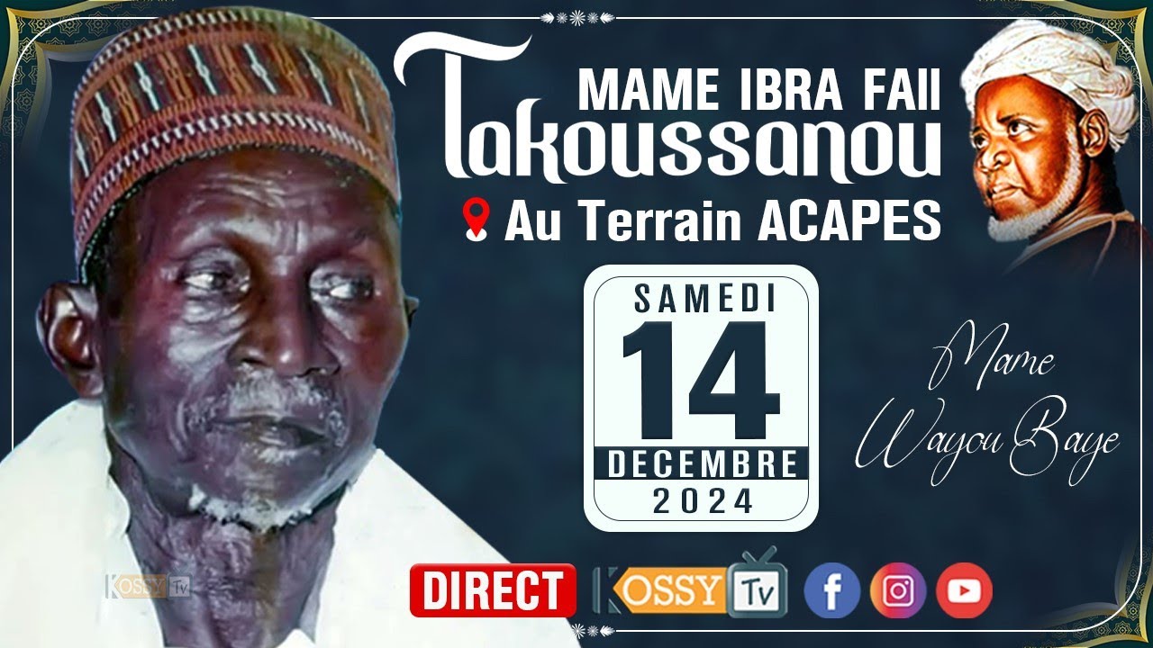 [🔴DIRECT ] Takoussanou Mame Ibra Fall 2024 à Dakar