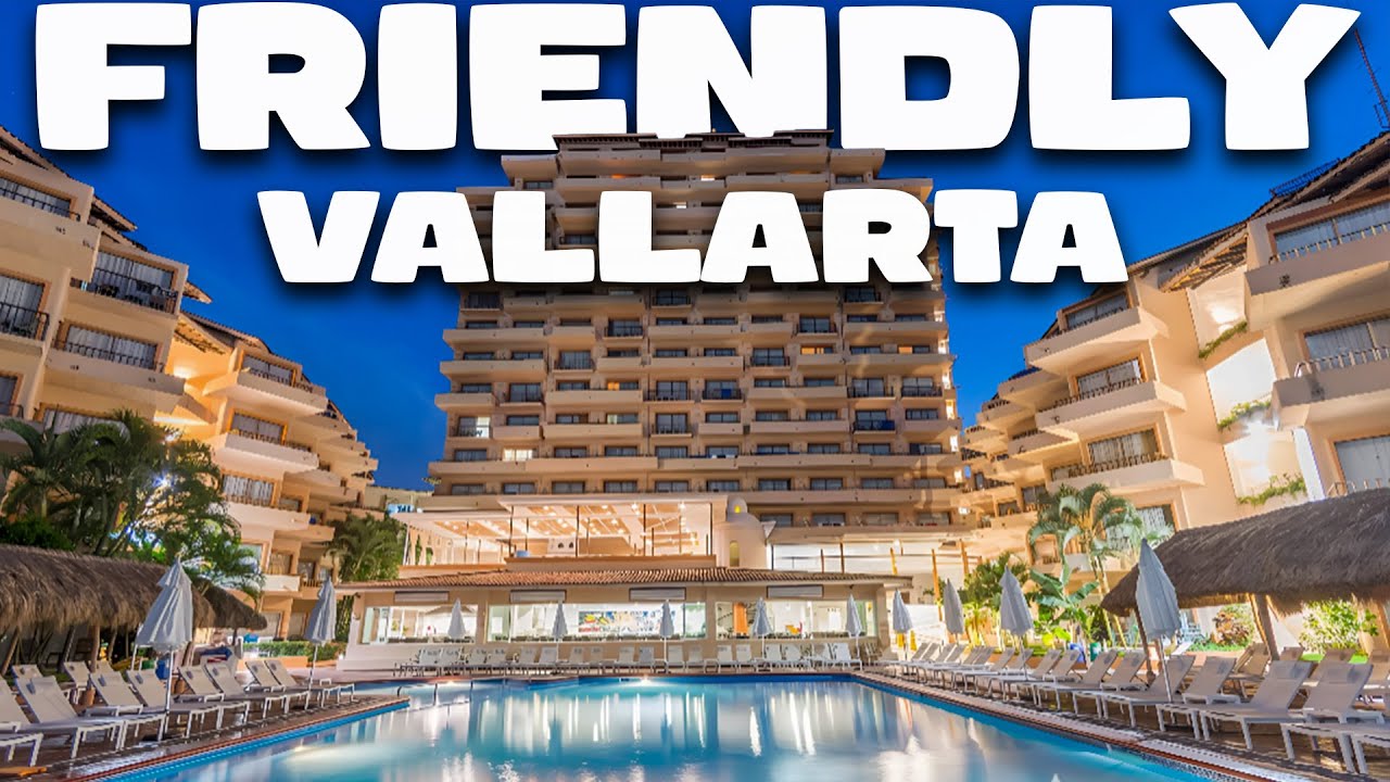 Hotel FRIENDLY Puerto Vallarta | ¡Lo que debes saber!