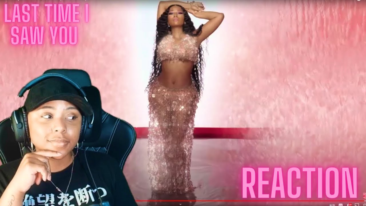 &ldquo;Nicki Minaj - Last Time I Saw You ( Official Audio)&rdquo; | REACTION