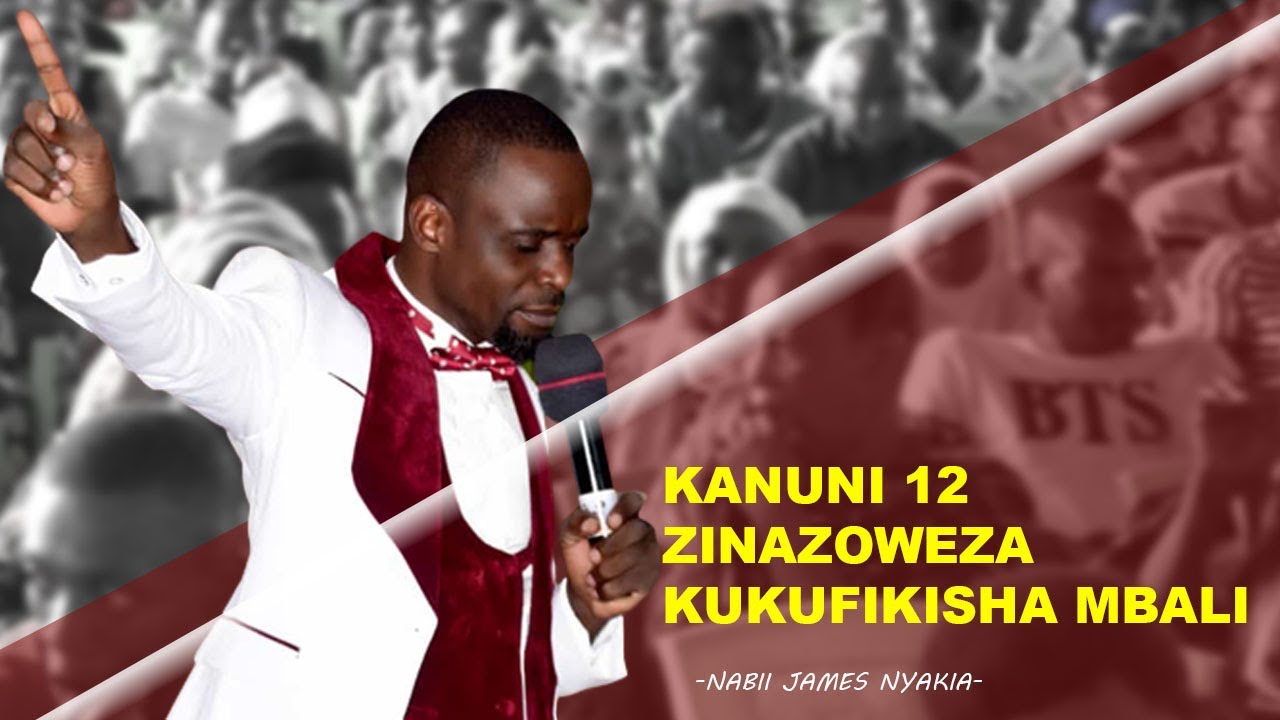 KANUNI 12 ZINAZOWEZA KUKUFIKISHA MBALI