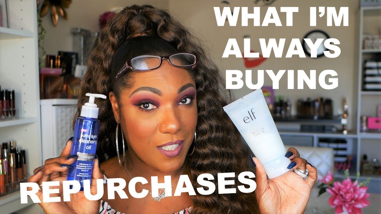 BEAUTY Products I REPURCHASE on the REGULAR!!  My MUST HAVES!