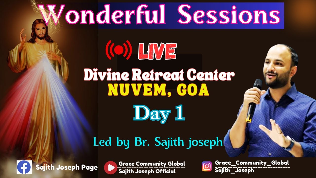 LIVE FROM DIVINE RETREAT CENTER NUVEM GOA | DAY 1 | BR. SAJITH  JOSEPH  05 JULY 2024