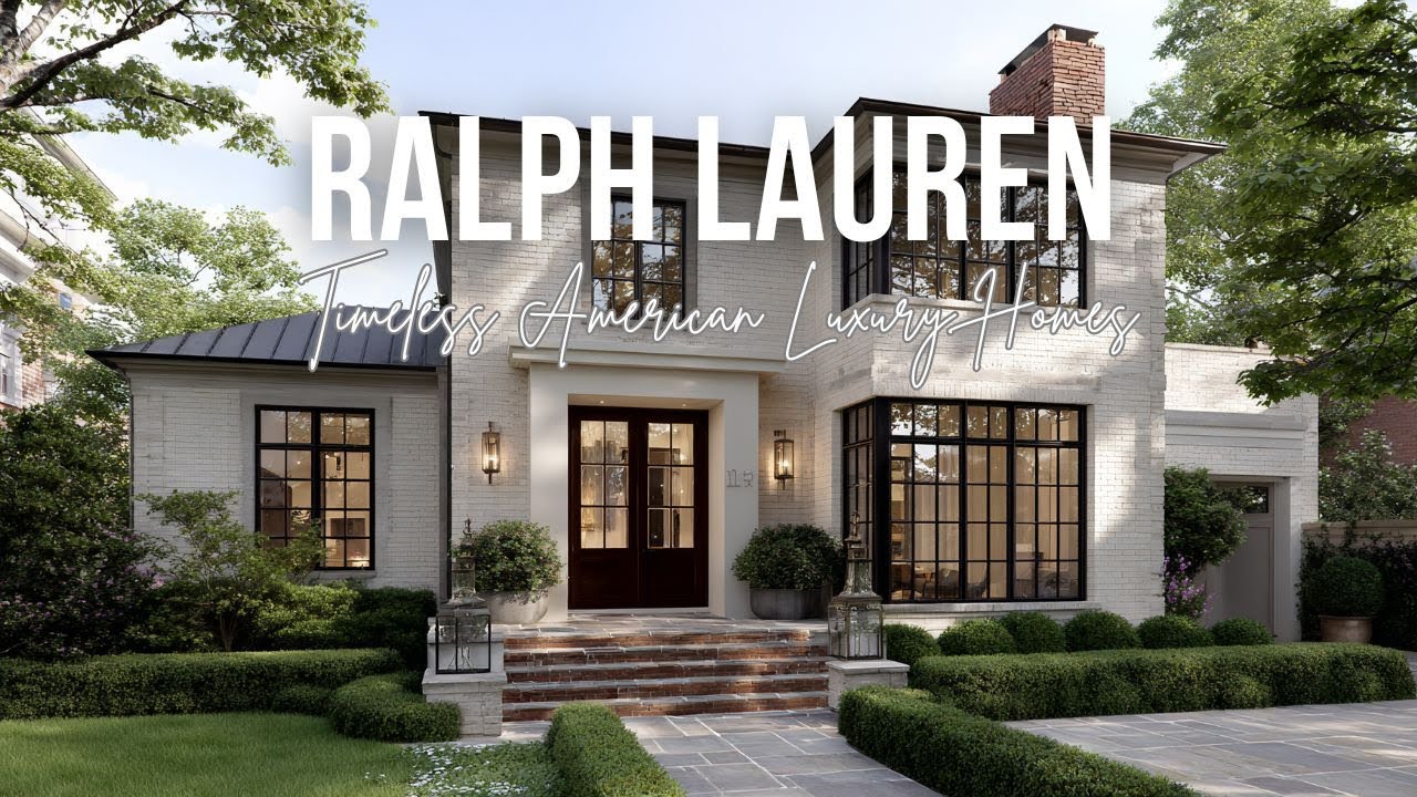 Timeless American Luxury Homes Inspired by Ralph Lauren with Comfort Legacy and Craft