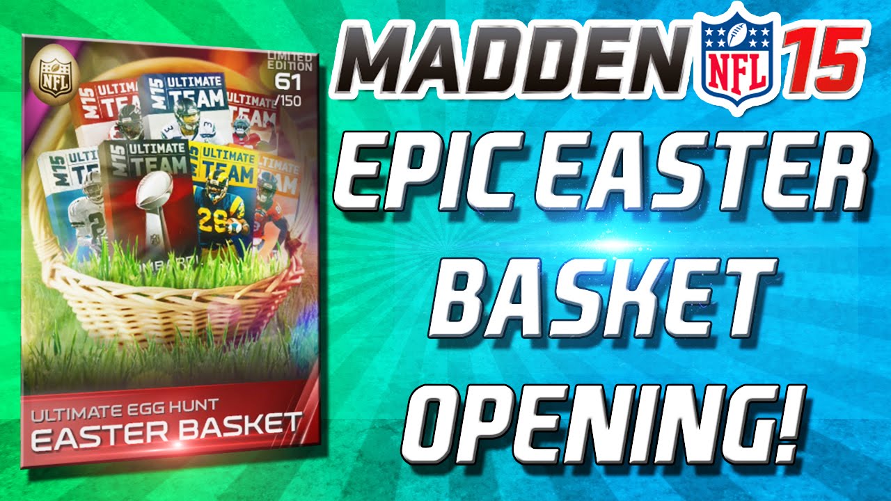 Madden 15 Ultimate Team - MEGA EASTER BASKET OPENING! NEW EGGS! - MUT 15