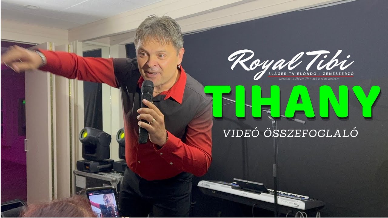 𝐑𝐨𝐲𝐚𝐥 𝐓𝐢𝐛𝐢 - Fellépés TIHANY - Sláger TV  bulinyaralás - egy fantasztikus közönség, köszönöm !