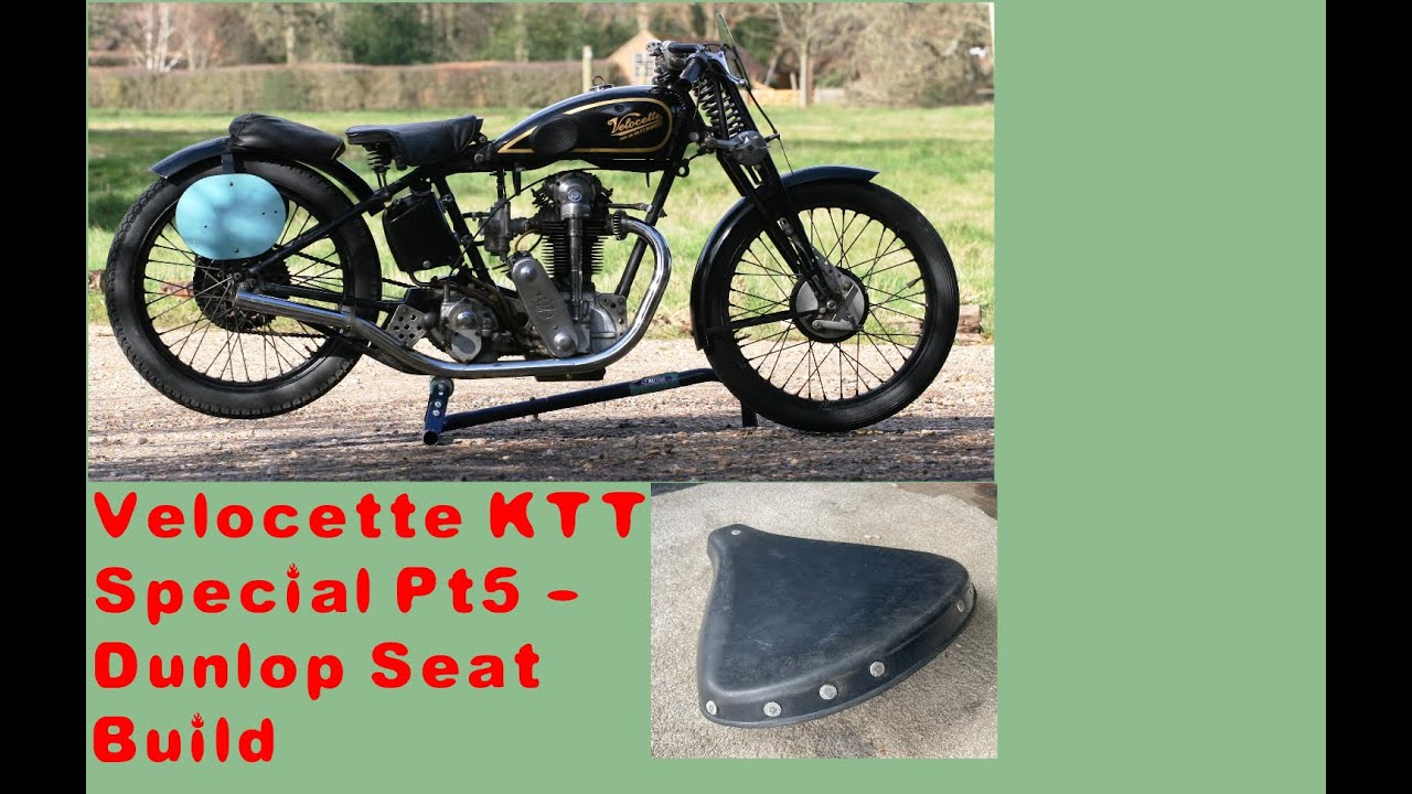 Velocette KTT Special Pt5 - Dunlop Seat Build