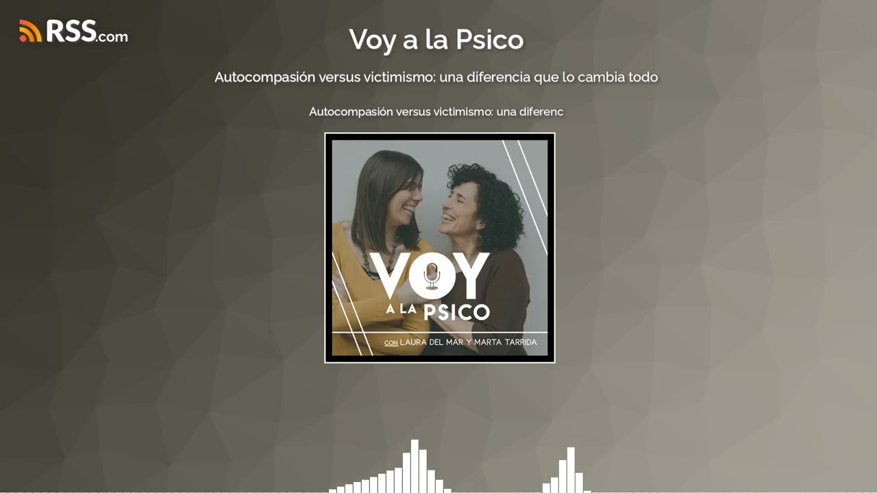 Autocompasión versus victimismo: una diferencia que lo cambia todo
