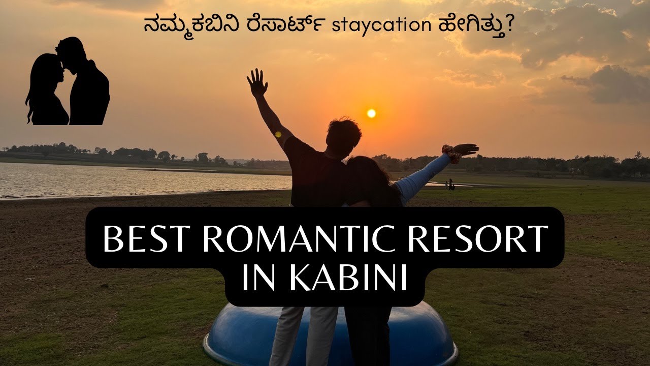 Best resort in Kabini || kabini resort || waterwoods kabini || kabini romantic resort
