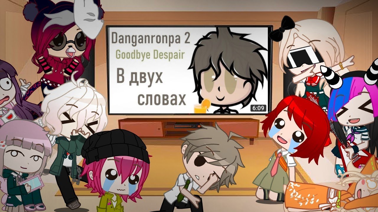 /Реакция на ,, Данганронпа 2 в двух словах,,/Gacha Club/