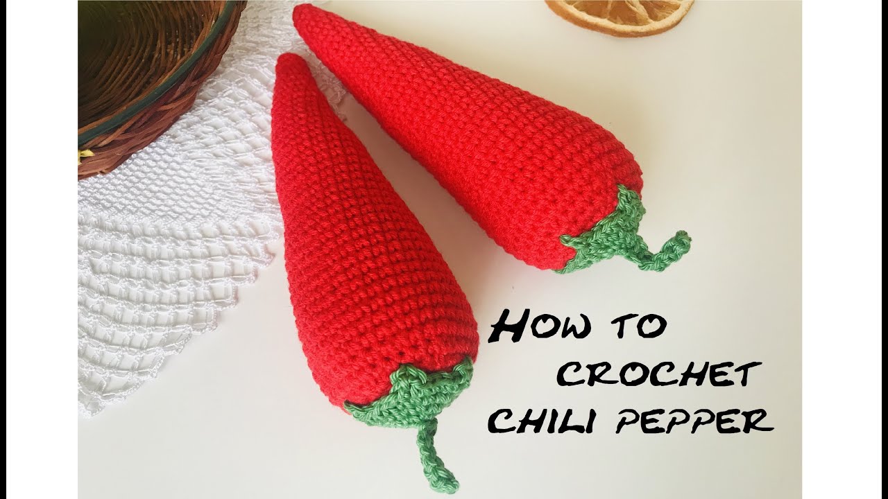 Crochet Chili Pepper Tutorial Part 1 (IN DETAIL) - Tığişi Kırmızı Biber (DETAYLI) Örmek Bölüm 1